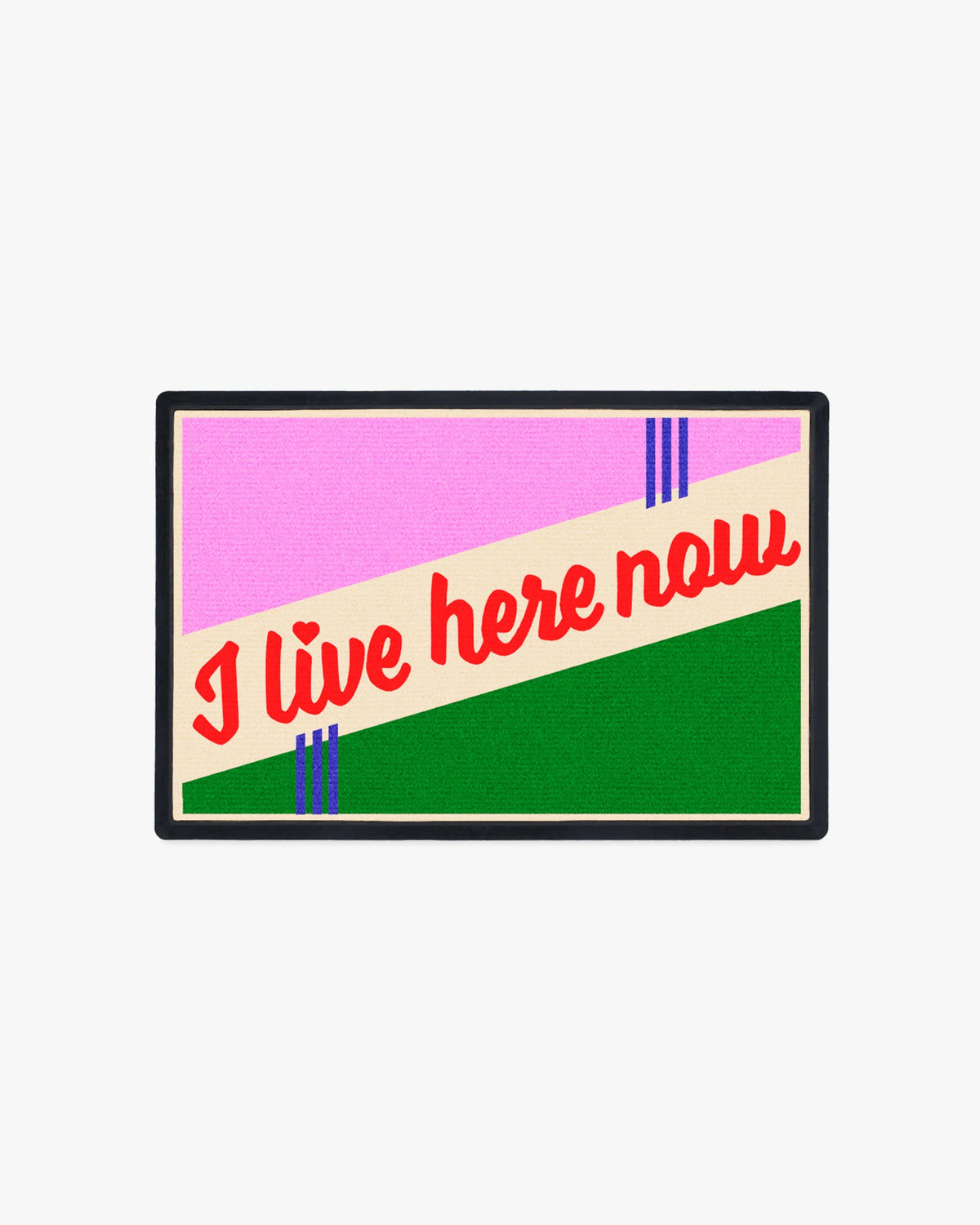 I Live Here Now Doormat by Dan Pelosi